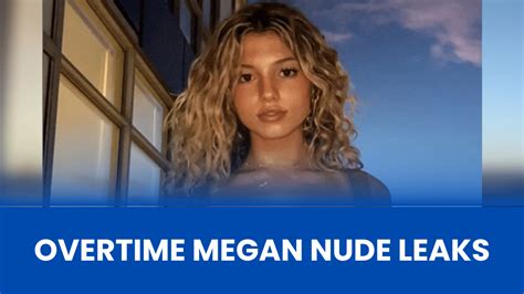 overtime megan nudes video|Overtimemegan Nude Videos